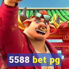 5588 bet pg